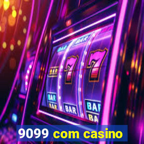 9099 com casino